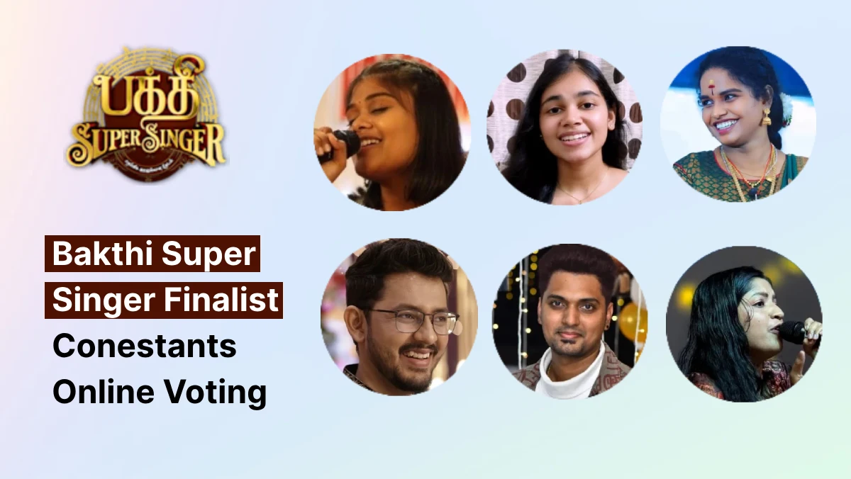 Bakthi Super Singer Vote Finalist